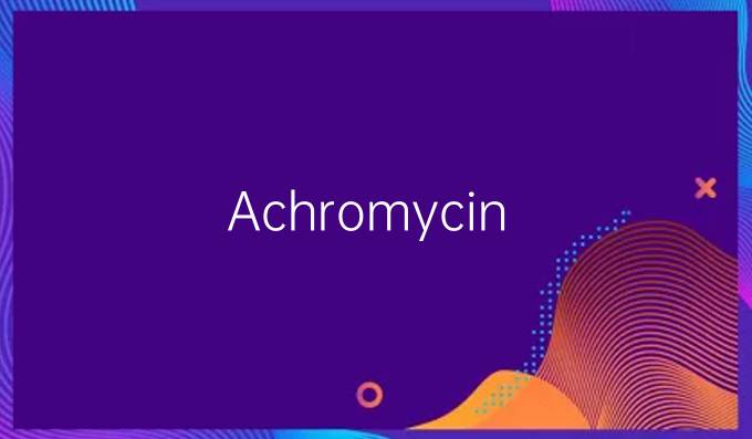 Achromycin
