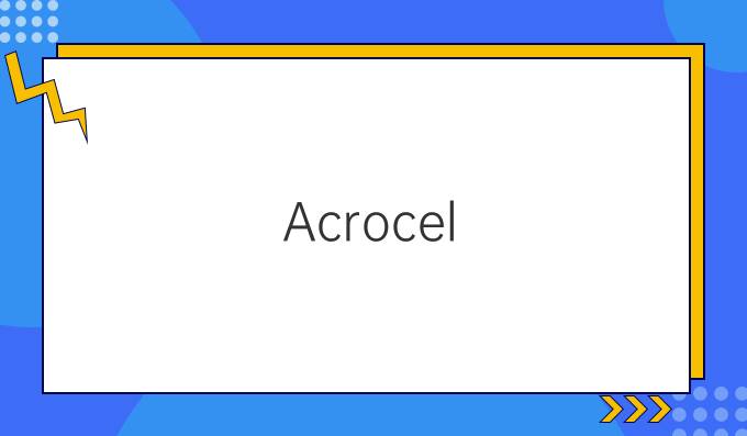 Acrocel